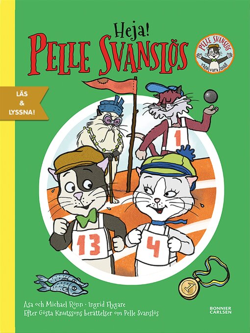 Titeldetaljer för Heja, Pelle Svanslös! (e-bok + ljud) av Gösta Knutsson - Tillgänglig